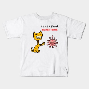 CUTE CAT - BACK AWAY FROM ME Kids T-Shirt